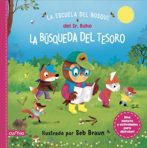 LA ESCUELA DEL BOSQUE DEL SEÑOR BÚHO: LA BÚSQUEDA DEL TESORO