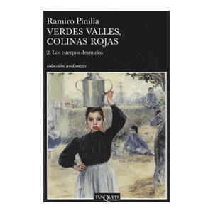 Verdes valles, colinas rojas 2. Los cuerpos desnudos