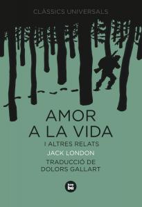 Amor a la vida i altres relats