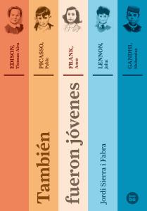 También fueron jóvenes