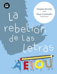 La rebelión de las letras