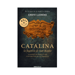 Catalina, la fugitiva de San Benito