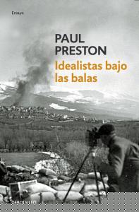 Idealistas bajo las balas