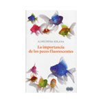 LA IMPORTANCIA DE LOS PECES FLUORESCENTES