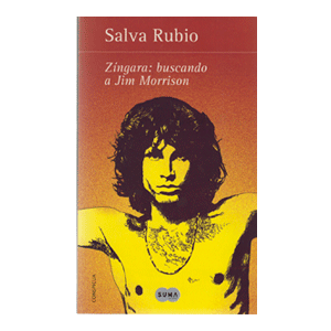 ZÍNGARA,BUSCANDO A JIM MORRISON