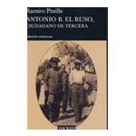 Antonio B. el Ruso, ciudadano de tercera