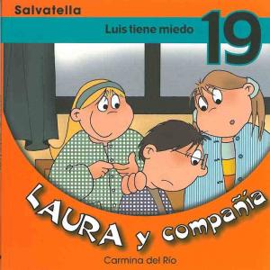 Laura y compañia 19: Luis tiene miedo