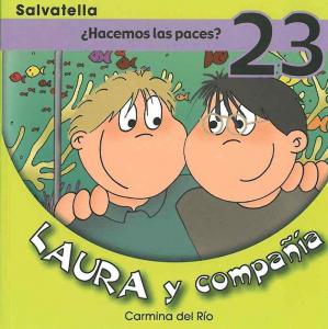 Laura y compañia 23: ¿Hacemos las paces?