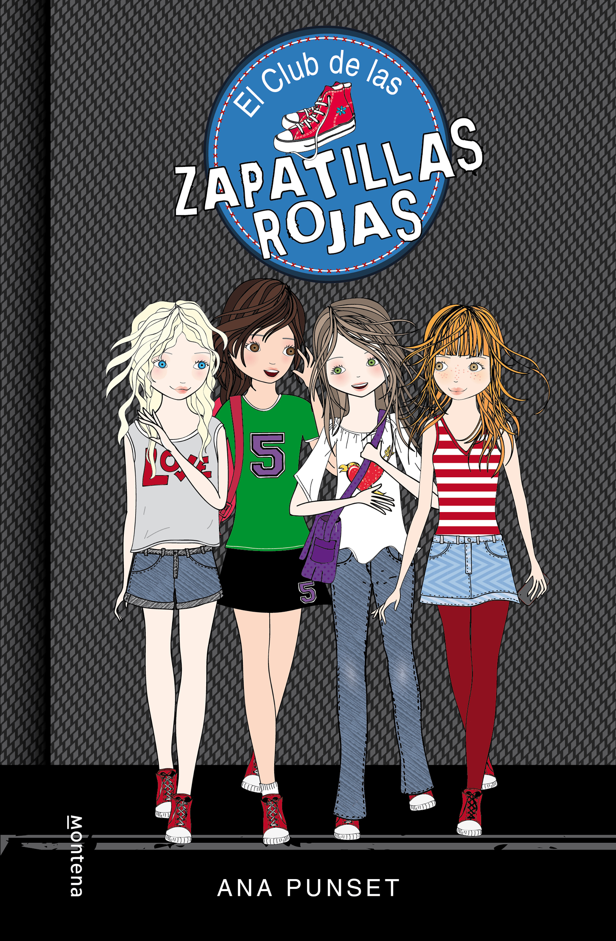 El club de las zapatillas rojas (Serie Club de las Zapatillas Rojas 1) :: PUNSET, ANA :: Montena Libros :: Dideco