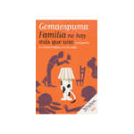 Familia no hay más que una y el perro lo encontramos en la calle