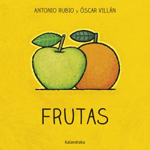 De la cuna a la luna: Frutas