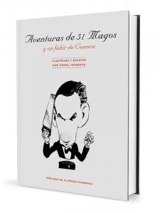 Aventuras de 51 magos y un fakir de Cuenca