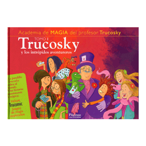 Trucosky y los intrépidos aventureros