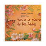 Ven a la tierra de las hadas