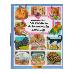 DICCIONARIO POR IMAGENES DE LOS ANIMALES DOMÉSTICOS
