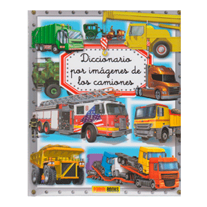 DICIONARIO POR IMAGENES  DE LOS  CAMIONES