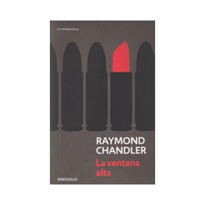 La ventana alta (Philip Marlowe 3)