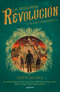 Ellos y nosotros (La Segunda Revolución 2)