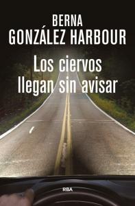 Los ciervos llegan sin avisar