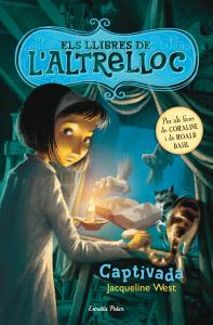Els llibres de l Altrelloc 2. Captivada