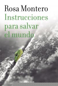 Instrucciones para salvar el mundo
