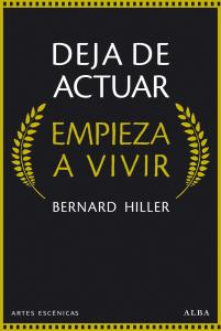 Deja de actuar, empieza a vivir
