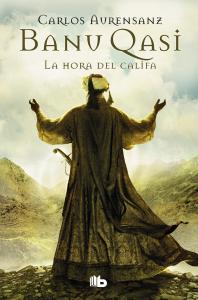 La hora del Califa (Banu Qasi 3)