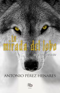 La mirada del lobo (Saga Prehistórica 4)
