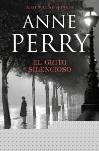 El grito silencioso (Detective William Monk 8)