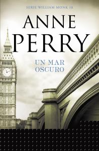 Un mar oscuro (Detective William Monk 18)