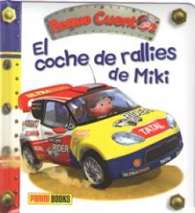 PEQUECUENTOS.COCHE RALLIES MIKI