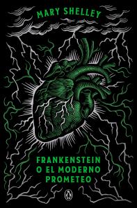 Frankenstein o el moderno Prometeo