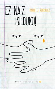 Ez naiz isilduko!