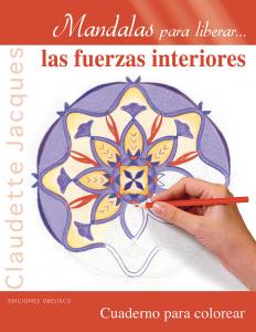 Mandalas para liberar...las fuerzas interiores