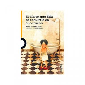 El día en que Edu se convirtió en cucaracha