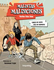Cabeza de gallo, cola de serpiente. Malditas maldiciones