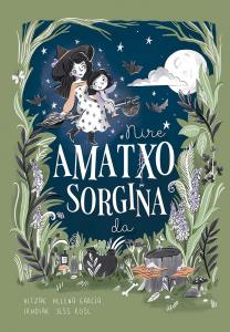 Nire amatxo sorgina da