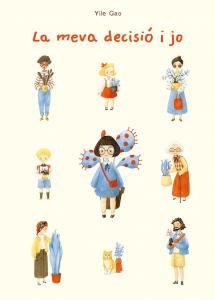 La meva decisió i jo