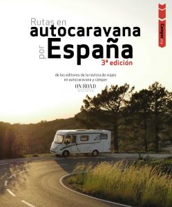 Camper trip. Rutas en autocaravana por España