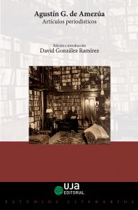 Agustín G. de Amezúa. Artículos periodísticos