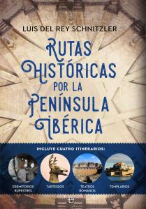 Rutas hist¾ricas por la PenÝnsula IbÚrica