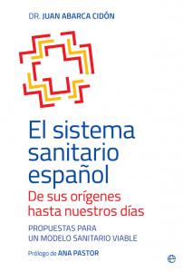 El sistema sanitario espa±ol. De sus orÝgenes hasta nuestros dÝas