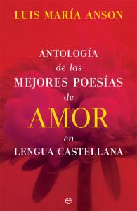 Antología de las mejores poesías de amor en lengua castellana