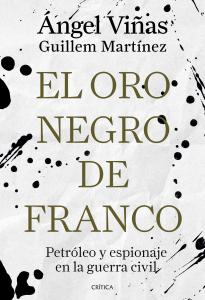 El oro negro de Franco
