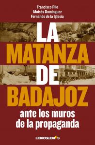 La matanza de Badajoz
