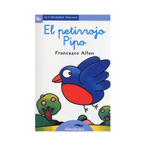 Mis primeras páginas: El petirrojo Pipo