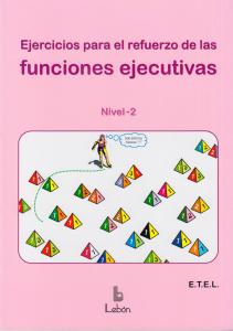 Ejercicios para el refuerzo de las funciones ejecutivas
