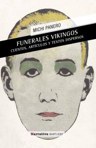 Funerales vikingos / el desconcierto