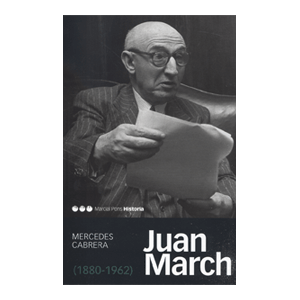 JUAN MARCH (1880-1962)