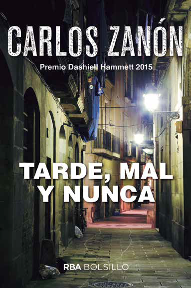 Tarde, mal y nunca (bolsillo)
